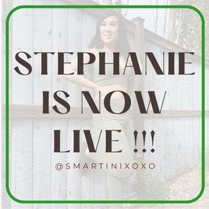 STEPHANIE IS LIVE!